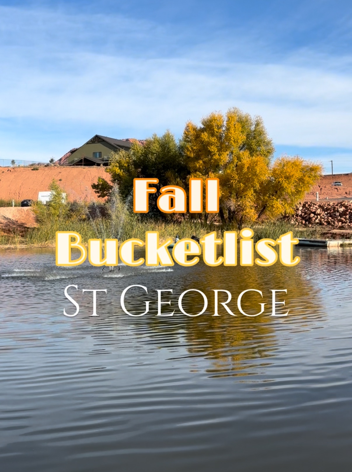 Fall Bucketlist in St George